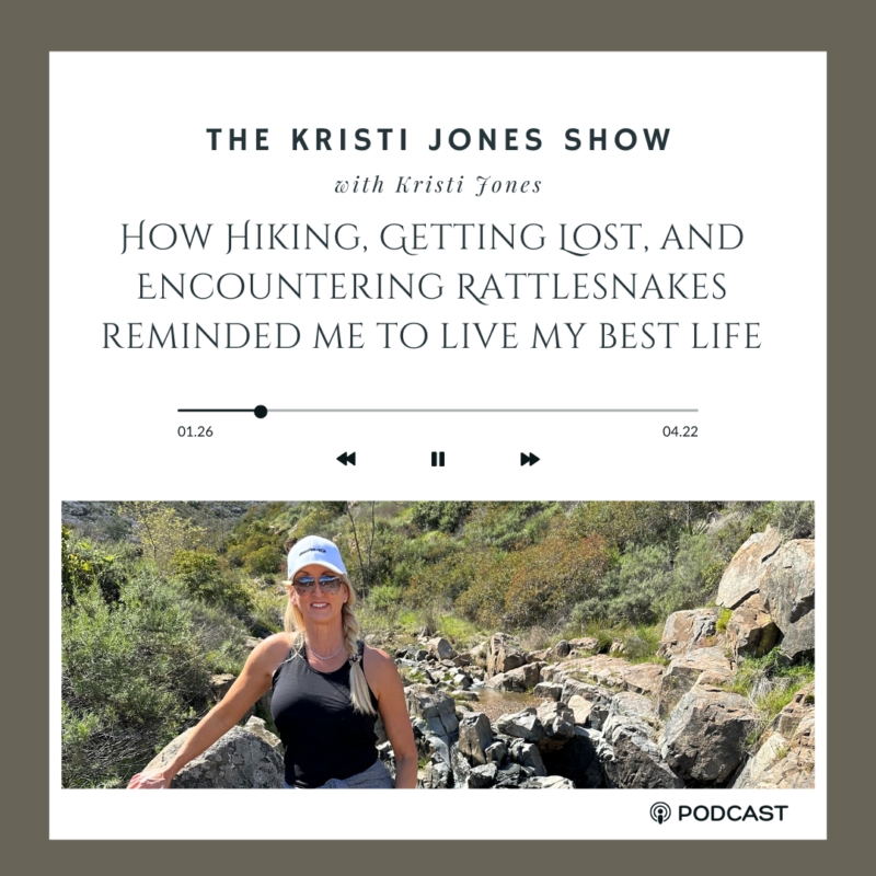 How Hiking, Getting Lost, and Encountering Rattlesnakes Helps Me Live Life to the Fullest