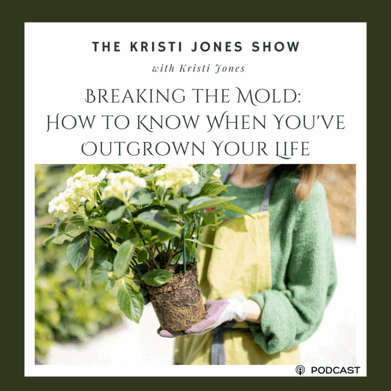  Breaking the Mold: How to Know When You’ve Outgrown Your Life