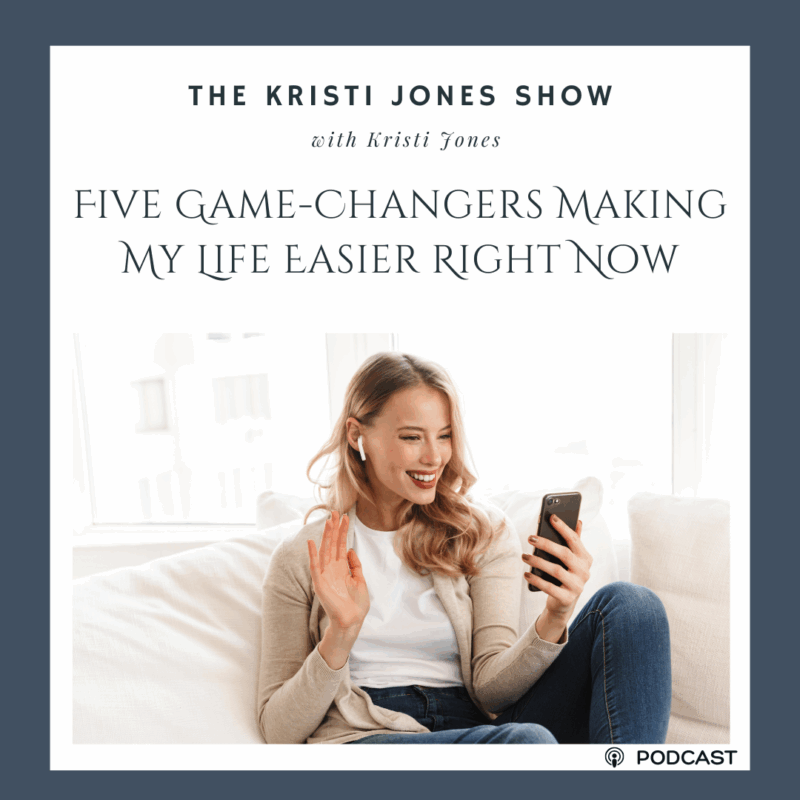 Top Five Game-Changers Making My Life Easier Right Now