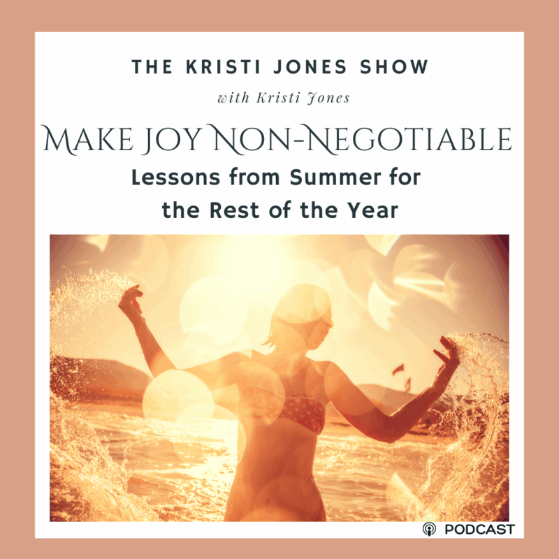 Don’t Let Joy Be Just a Summer Fling