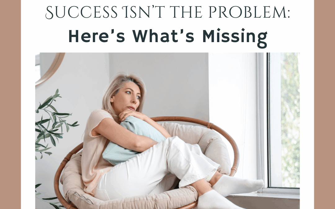 Success Isn’t the Problem: Here’s What’s Missing